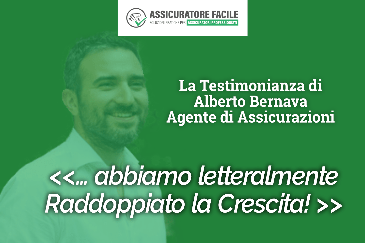 Alberto Bernava assicuratore professionista certificato Scuola Assicuratore Facile