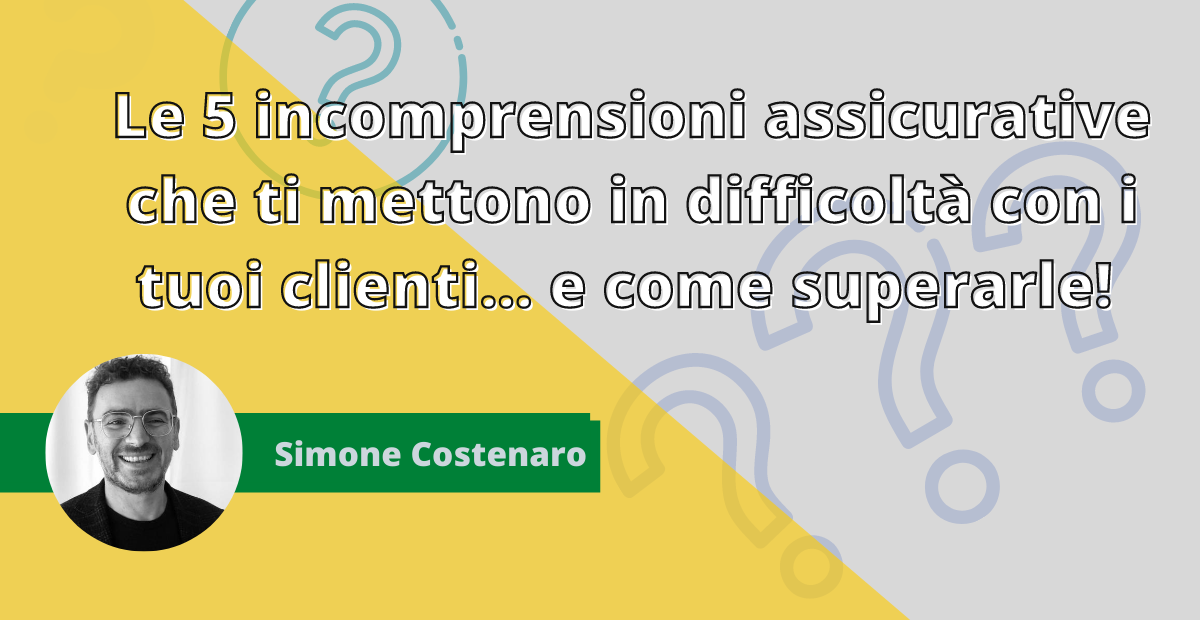 come superare le incomprensioni con i clienti assicurati con assicuratore facile