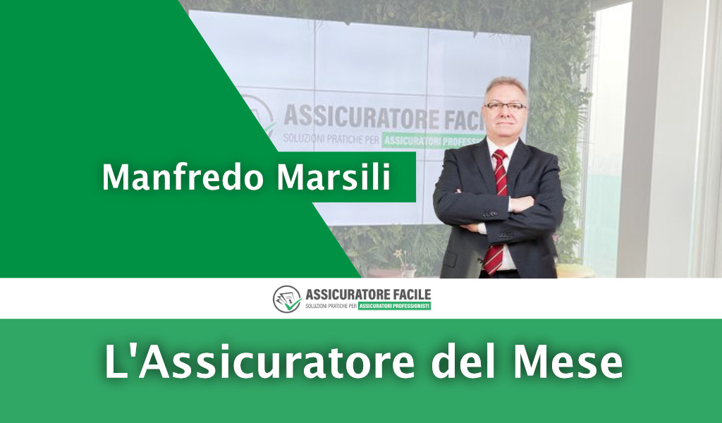Manfredo Marsili, il broker assicuratore del mese di Marzo 2022, Assicuratore Facile