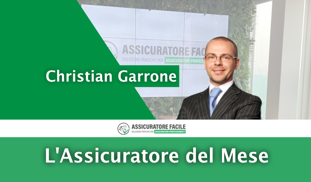 Christian Garrone, articolo assicuratore del mese di Giugno 2022, Assicuratore Facile