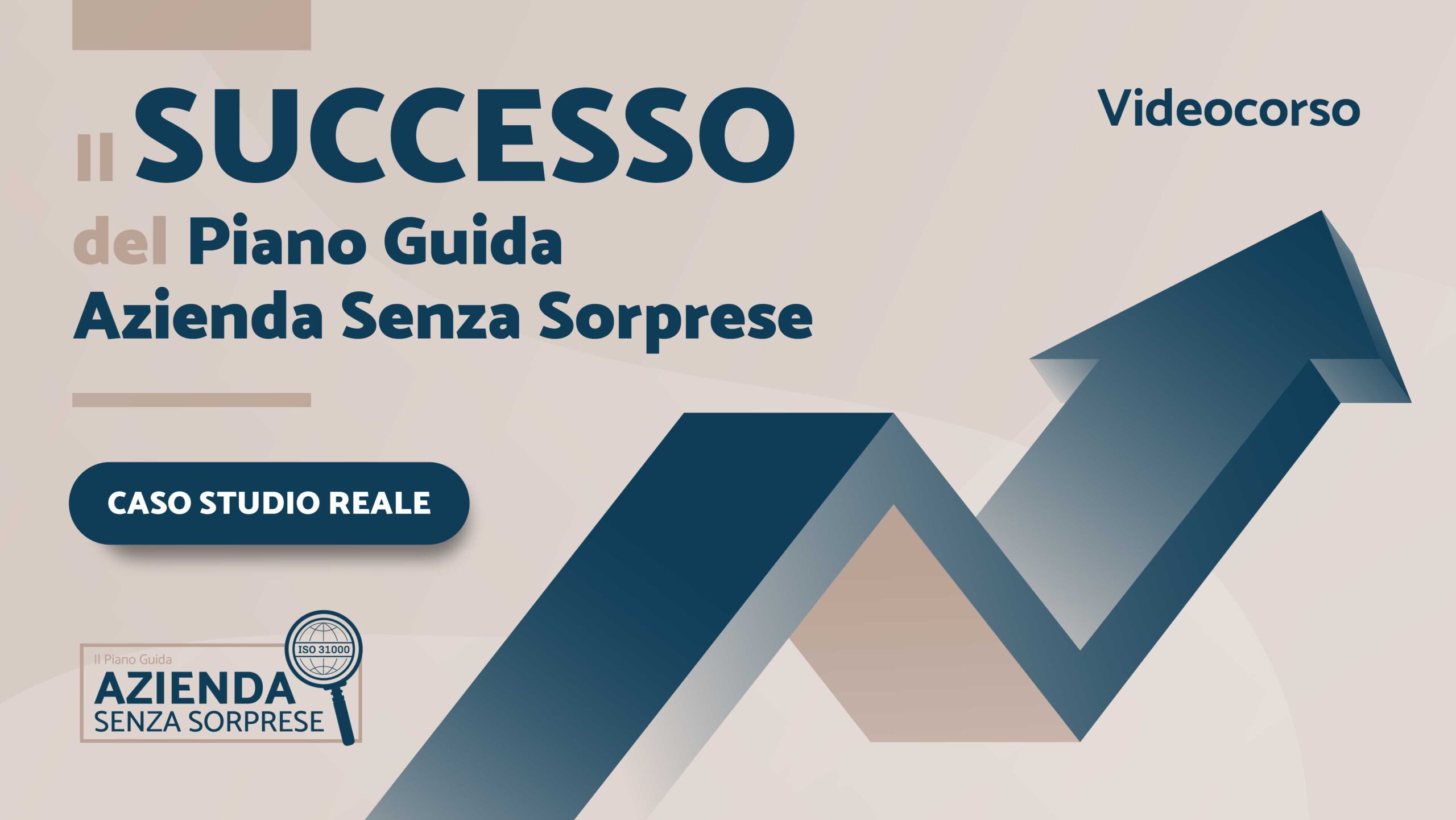 Il successo del Piano Guida Azienda Senza Sorprese